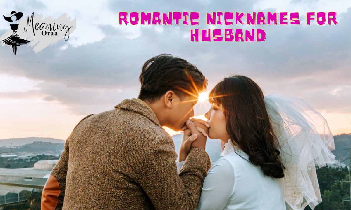 190+ Romantic Nicknames for Husband to Make Him Feel Loved