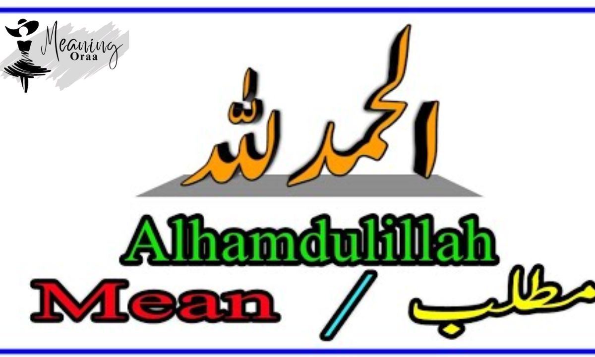 Alhamdulillah Meaning Significance, Benefits & Daily Usage