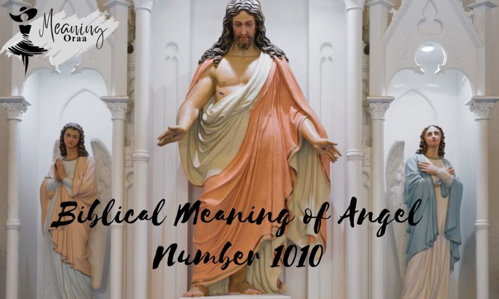 Biblical Meaning of Angel Number 1010