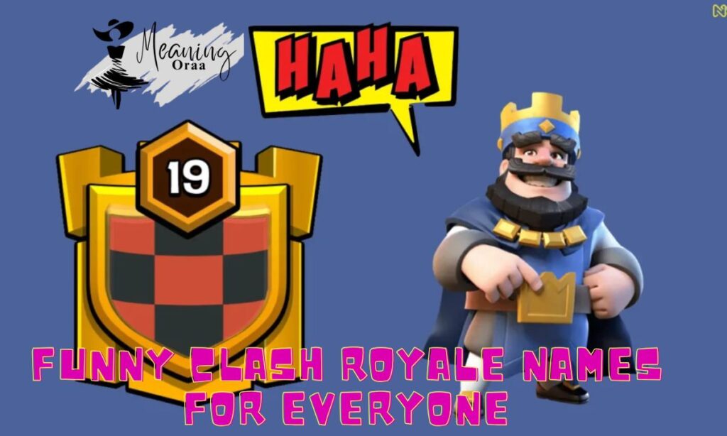 Funny Clash Royale Names for Everyone