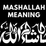 Mashallah Meaning: Usage, Examples & Complete Guide