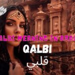 Qalbi Meaning in Arabic: Definition, Uses & Examples Full Guide