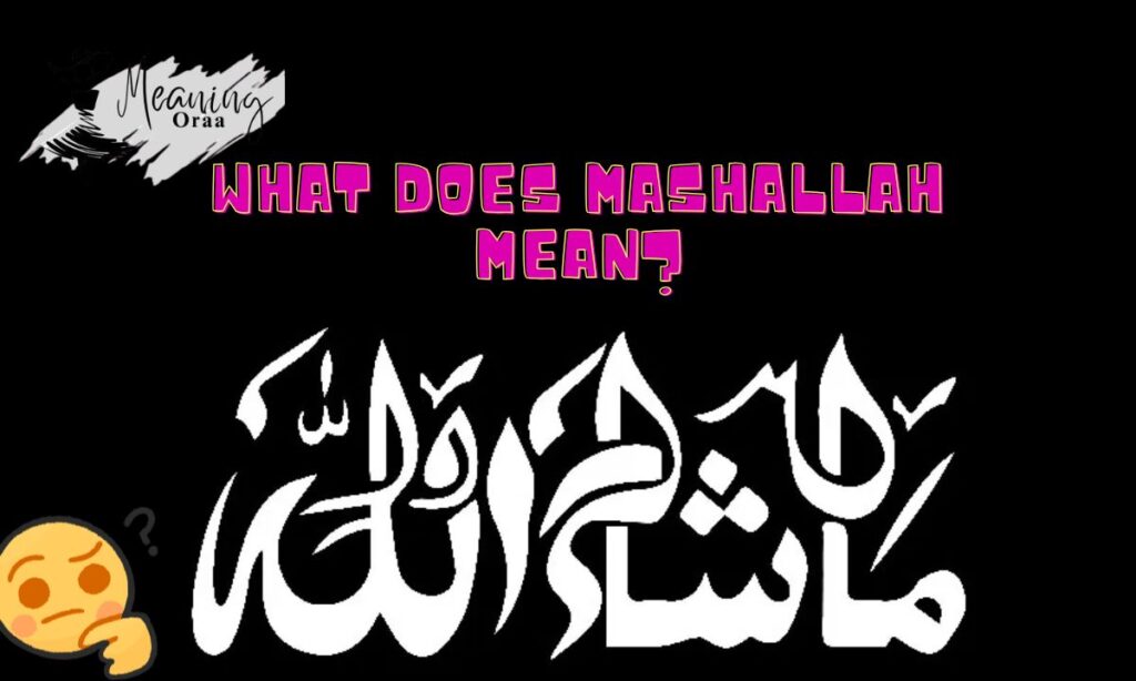 What Does Mashallah Mean?