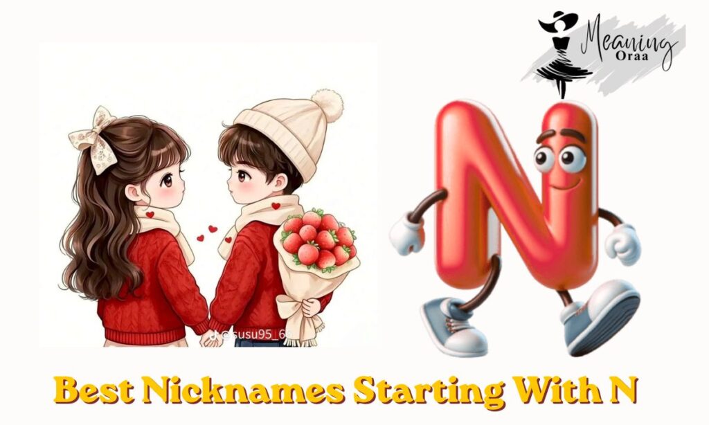 Best Nicknames Starting With N