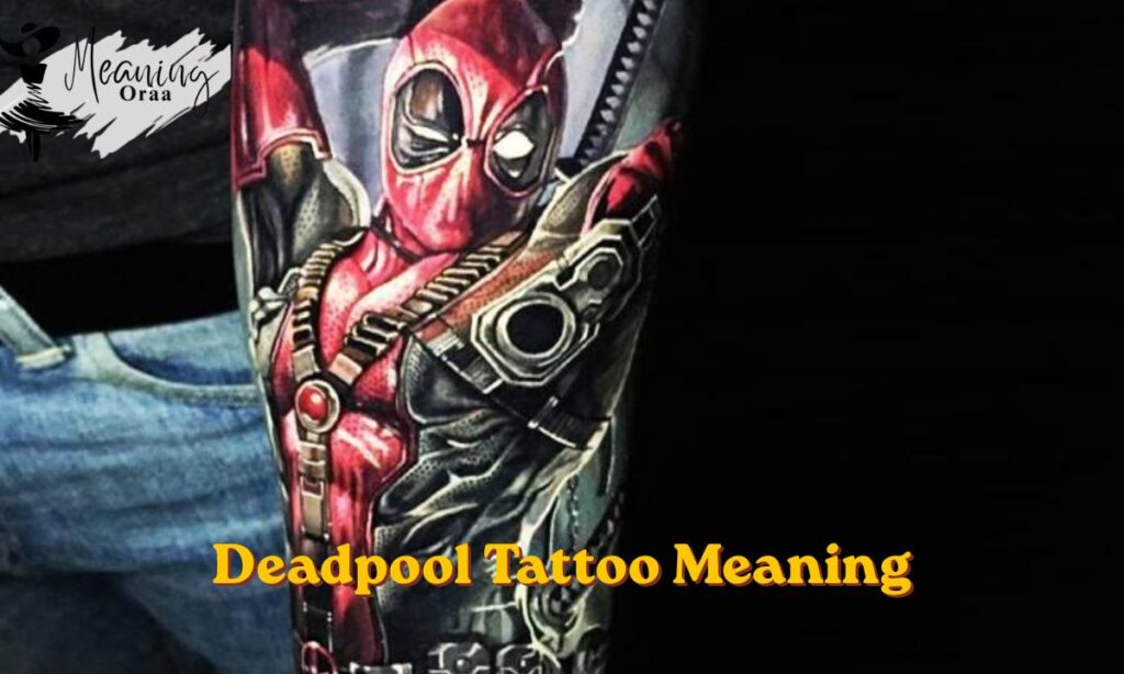 Deadpool Tattoo Meaning