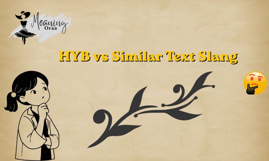 HYB vs Similar Text Slang