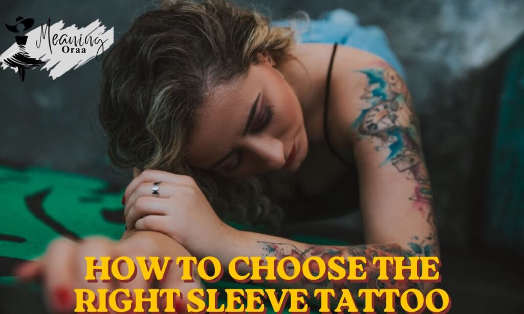 How to Choose the Right Sleeve Tattoo