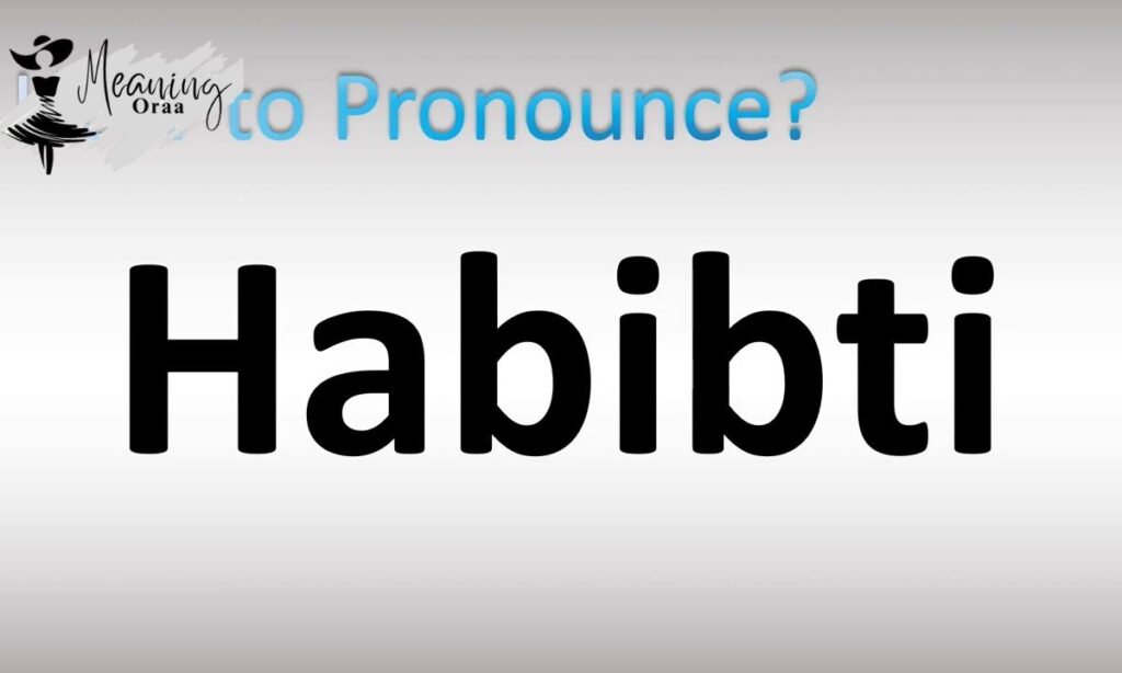 How to Pronounce Habibi