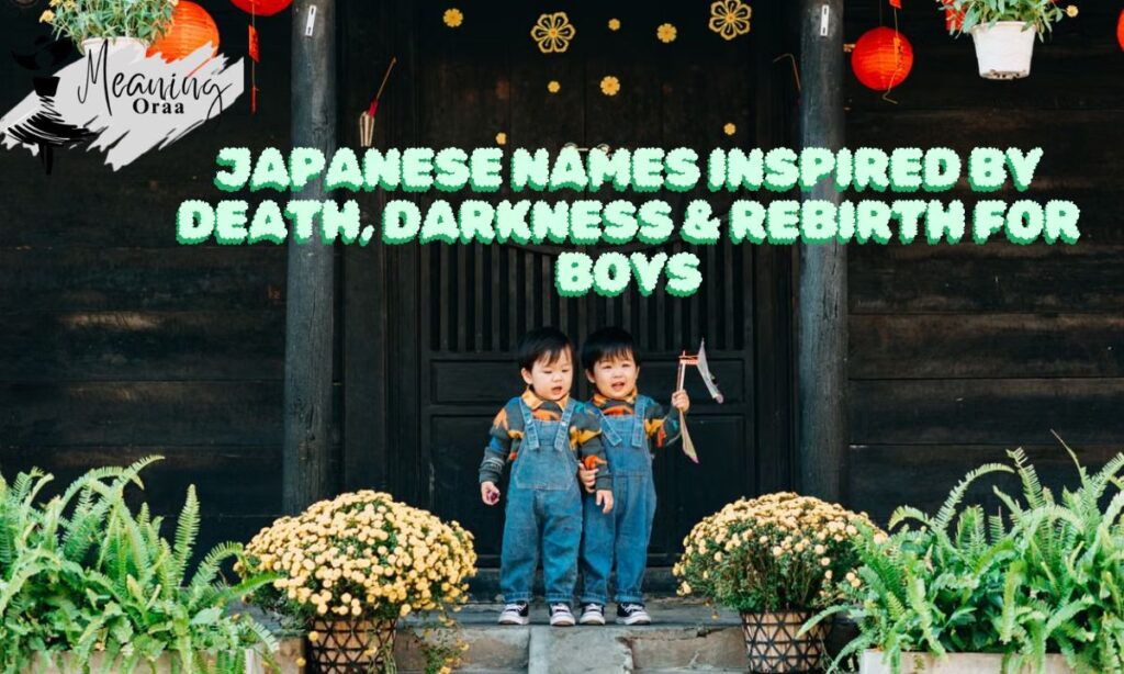 Japanese Names Inspired by Death, Darkness & Rebirth for Boys