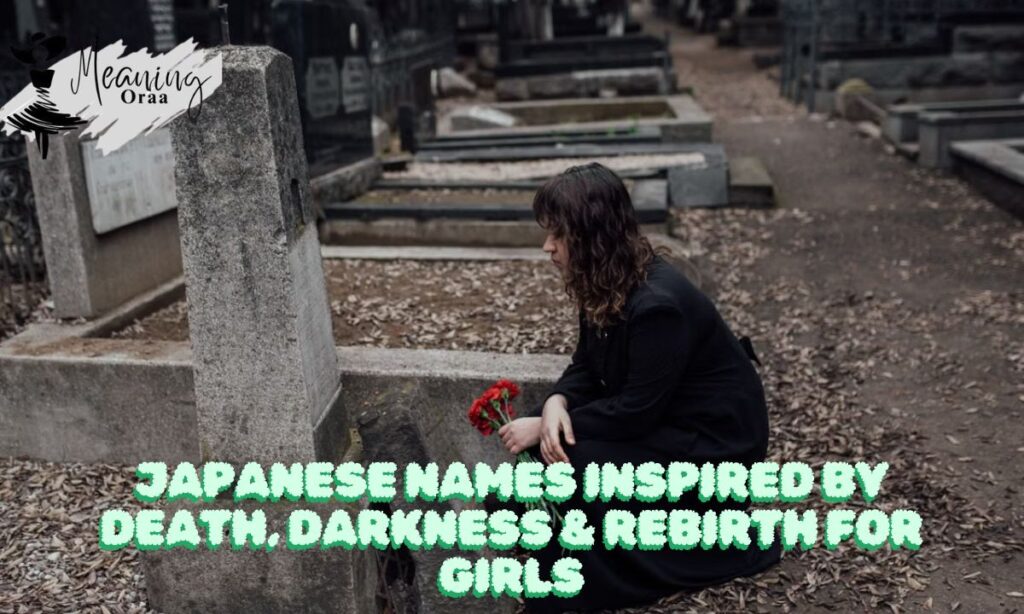 Japanese Names Inspired by Death, Darkness & Rebirth for Girls