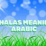 Khalas Meaning Arabic