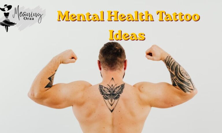 Mental Health Tattoo Ideas With Meaning for Men & Women