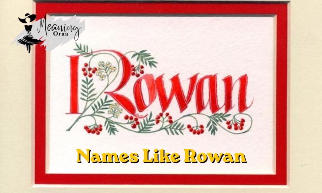 Names Like Rowan