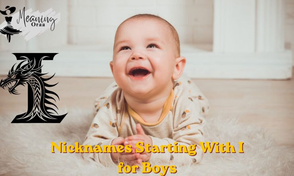 Nicknames Starting With I for Boys