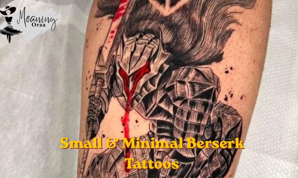 Small & Minimal Berserk Tattoos
