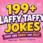 199+ Laffy Taffy Jokes That Are Sweet and Silly