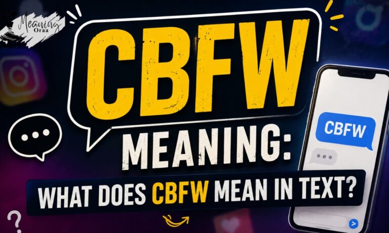 CBFW Meaning What Does CBFW Mean in Text
