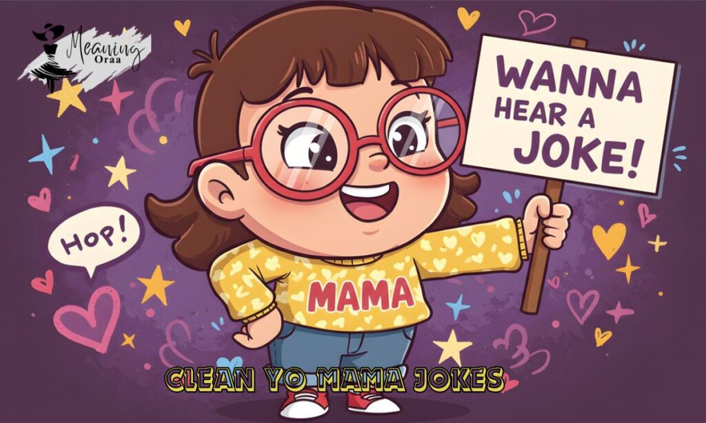 Clean Yo Mama Jokes