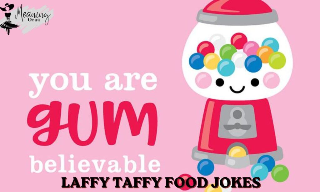 Laffy Taffy Food Jokes