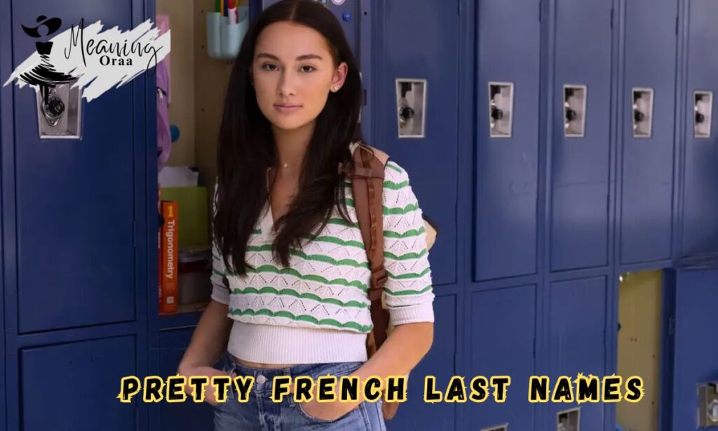 Pretty French Last Names