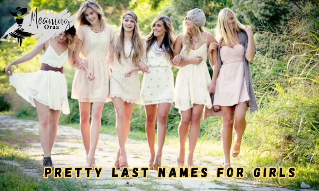 Pretty Last Names for Girls