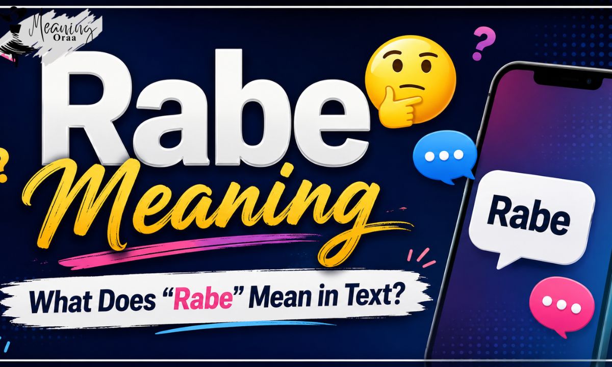 Rabe Meaning 🤔 What Does “Rabe” Mean in Text