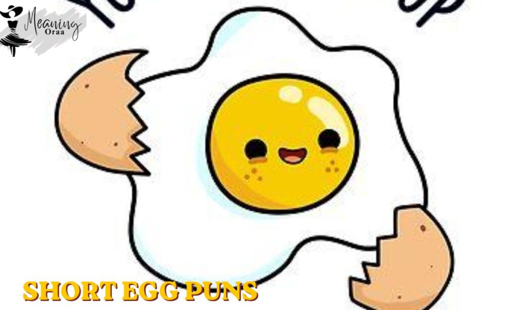 Short Egg Puns