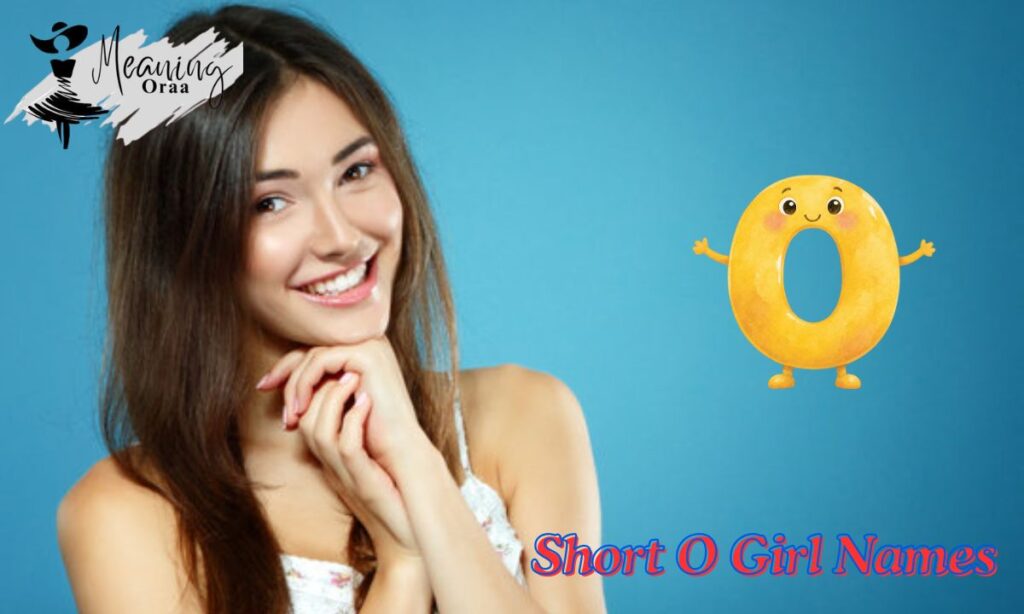 Short O Girl Names