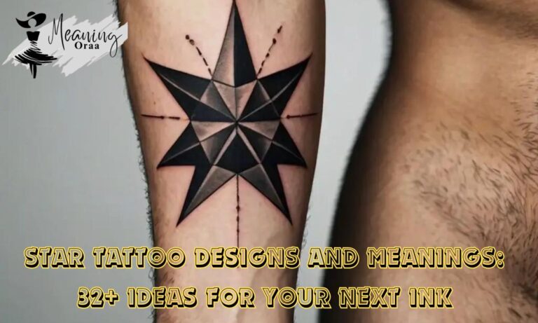 Star Tattoo Designs and Meanings: 32+ Ideas for Your Next Ink