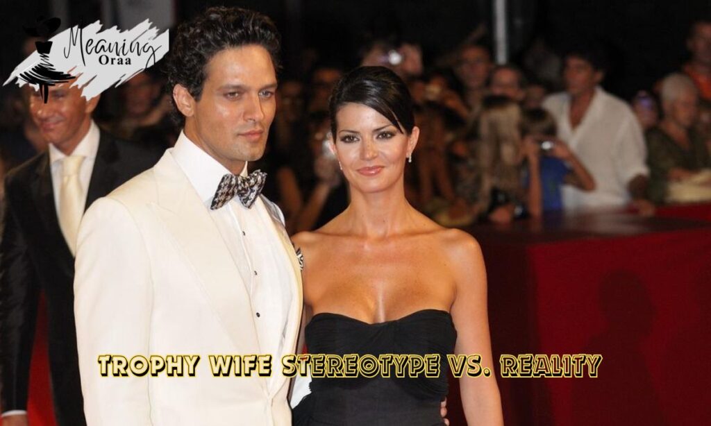 Trophy Wife Stereotype vs. Reality