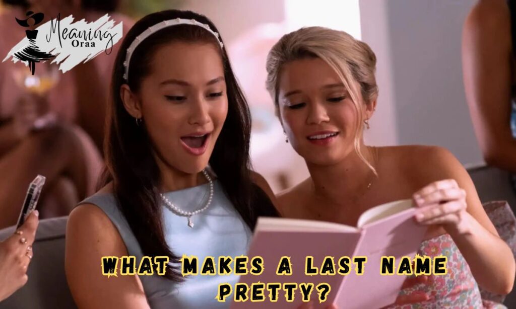 What Makes a Last Name Pretty